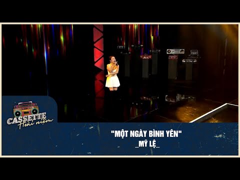 "Một Ngày Bình Yên" - Mỹ Lệ | Cassette Hoài Niệm