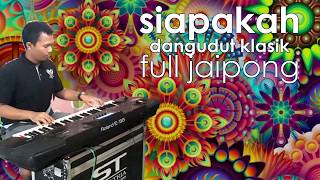 Download lagu Dangdut klasik nyampleng 'SIAPA' VOC. Abang Majjid .Dangdut klasik mp3 Download lagu Dangdut klasik nyampleng 'SIAPA' VOC. Abang Majjid .Dangdut klasik mp3