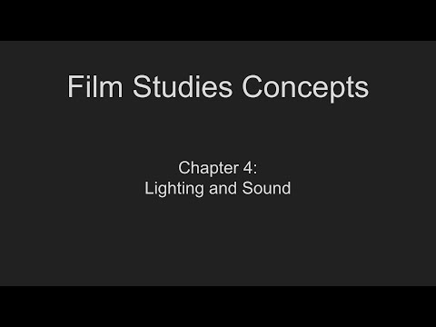 Film Studies Concepts: Chapter 4 (ASIA 355)