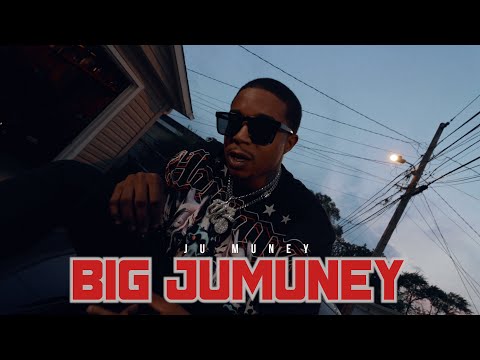 JU MUNEY - BIG JU MUNEY (Music Video)