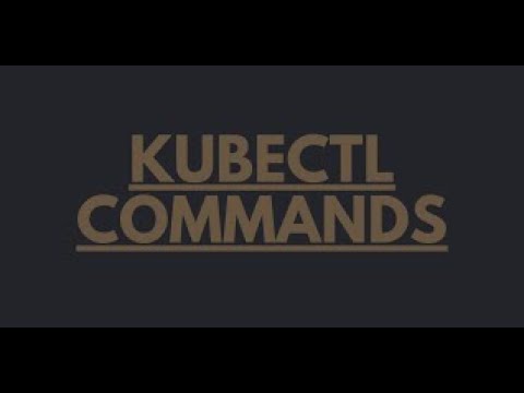 Kubernetes Tutorials | Kubectl Basic Commands For Beginners | Kubernetes Commands