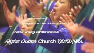 Oh Happy Day By Children Of The Underground Feat Tracy Brathwaite - Right Outta Church (2012) Mix
