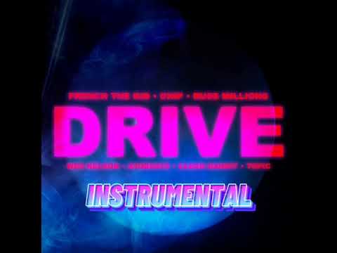 Drive Ayo Beatz+Clean Bandit ft Chip , French Kid , Russ Millions , Topic , Wes Nelson INSTRUMENTAL