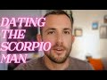Dating A Scorpio Man ︎ Look For THIS