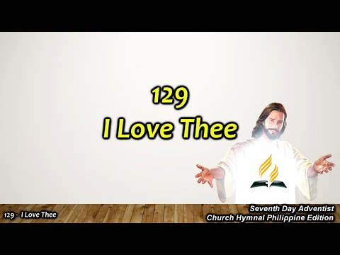 SDAH 129    I Love Thee