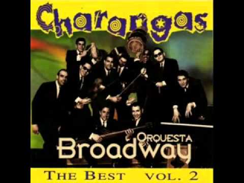 Orquesta Broadway  - Canto a La Felicidad