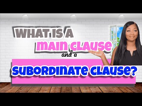 What are Main Clauses and Subordinate Clauses? | KS2 Sentence Structure | English Lessons