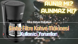 Ucuz FP Filtre kahve makinesi Yorumları | Sinbo Filtre Kahve Makenesi alınır mı 