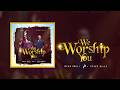 Mera Owili SteveHills We Worship You Official Live Video