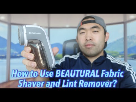 How to Use BEAUTURAL Fabric Shaver and Lint Remover?