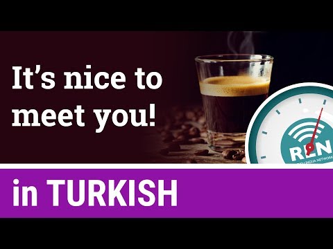 How to say "nice to meet you" in Turkish - One Minute Turkish Lesson 7