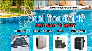 Best Way To Heat Pool? Pros & Cons: Solar pool heater vs pool heat pum
