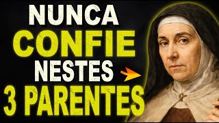 ⚠️ Santa Teresa de Ávila ALERTA Estes Parentes Podem Afastar Sua Alma de Deus Sem Você Perceber