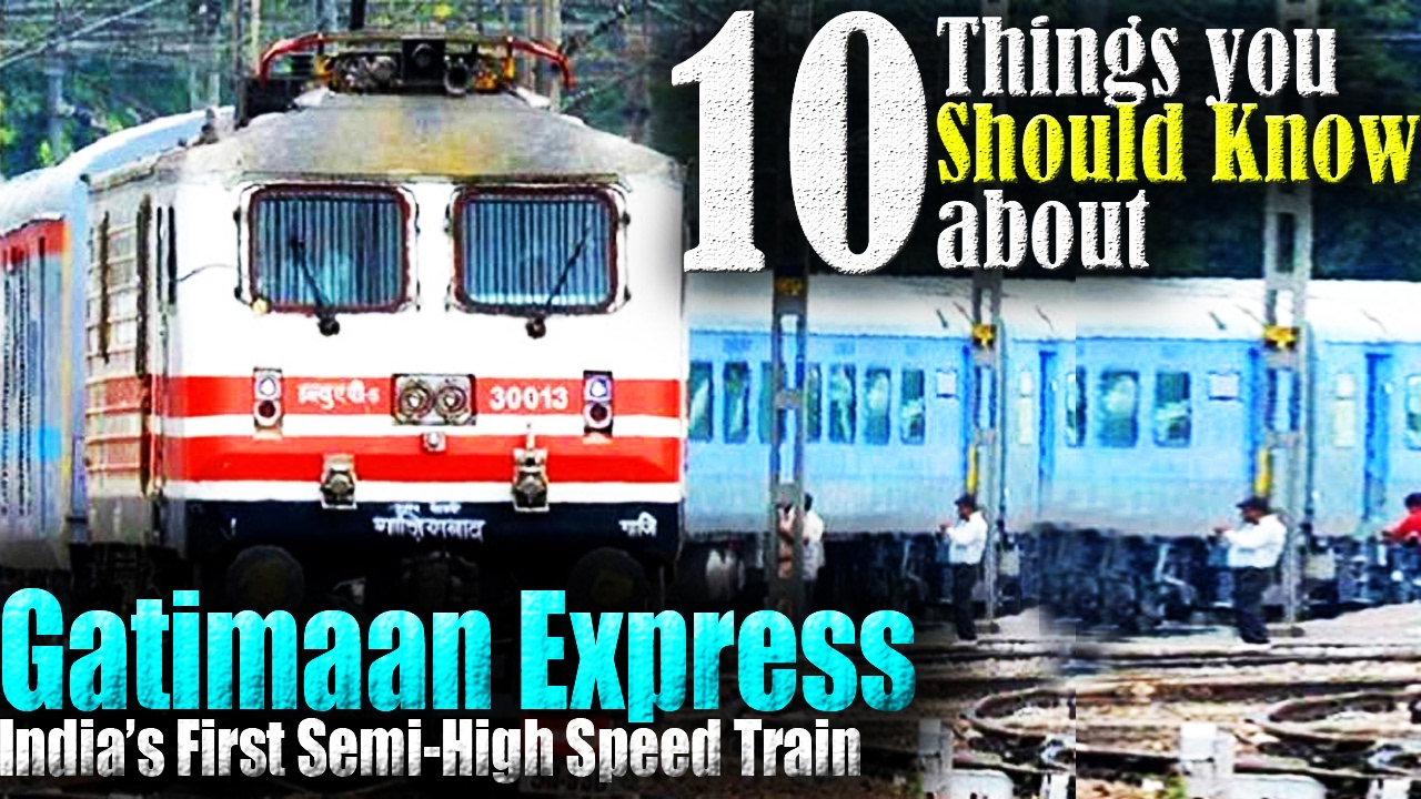 Top 10: Things you should know about Gatimaan Express 🚄 | India's Fastest train