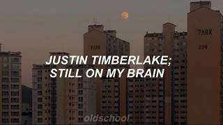 Justin Timberlake | Still On My Brain (Traducida al español)