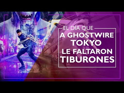 GHOSTWIRE TOKYO FALLA EN LO MÁS IMPORTANTE - El día que a Ghostwire: Tokyo le faltaron TIBURONES