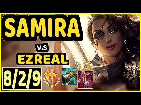 KAORI (SAMIRA) vs EZREAL - 8/2/9 KDA BOTTOM ADC GAMEPLAY - EUW Ranked GRANDMASTER
