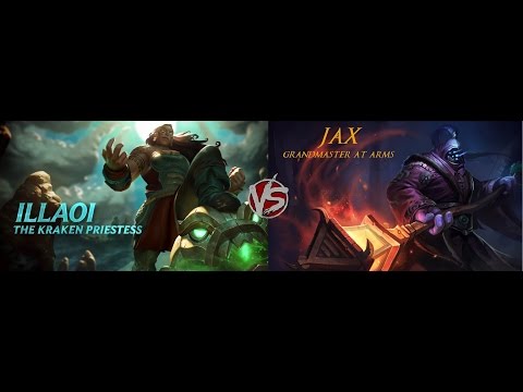 League Of Legends - GypsyDanger454 - Illaoi VS Jax Top Lane RANKED S6.18
