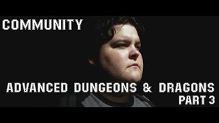 Community - Advanced Dungeons and Dragons (Deleted Season 2 Episode 14 s02ep14) Part 3