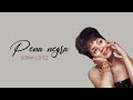 SONIA LÓPEZ  Pena negra (Letra)