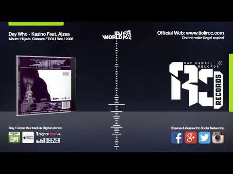 Day Who - Kazino Feat Ajzea