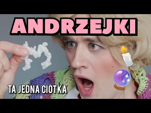 Ta Jedna Ciotka - Andrzejki