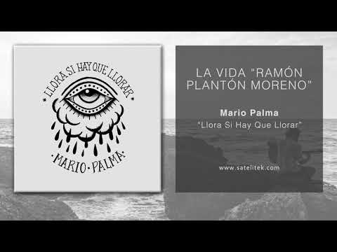 Mario Palma – La Vida "Ramón Plantón Moreno" (Audio Oficial)