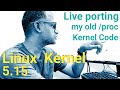 X249 Porting My Old Proc Code To New Linux Kernel 5 15 0 27 Generic Ubuntu 22 04 LTS Year 2022