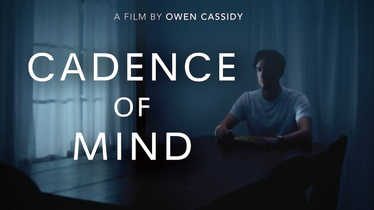 Miniature de la vidéo Cadence Of Mind (2025) | A Film By Owen Cassidy du film Cadence of Mind