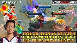 Inilah Alasan Kenapa Chou SYNO Auto Ban Di MPL & Tournament Lainnya - Mobile Legends
