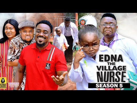 EDNA THE VILLAGE NURSE (SEASON 5) {TRENDING NEW MOVIE} - 2023 LATEST NIGERIAN NOLLYWOOD MOVIES