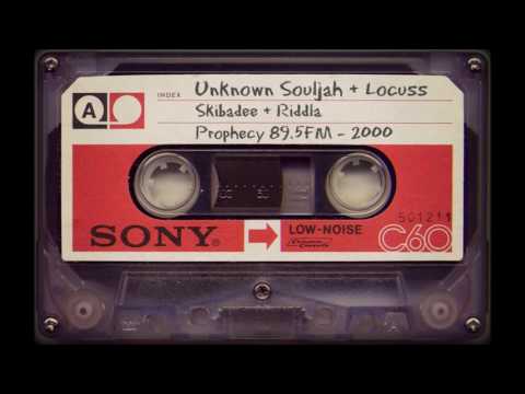 Unknown Souljah & Locuss with Skibadee & Riddla - Prophecy 89.5FM - 2000