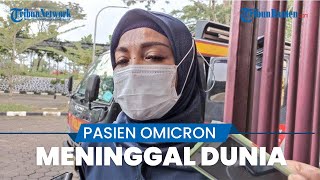 Pasien Terinfeksi Omicron di Tangerang Selatan Meninggal, Berikut Hasil Diagnosa Dinkes Banten