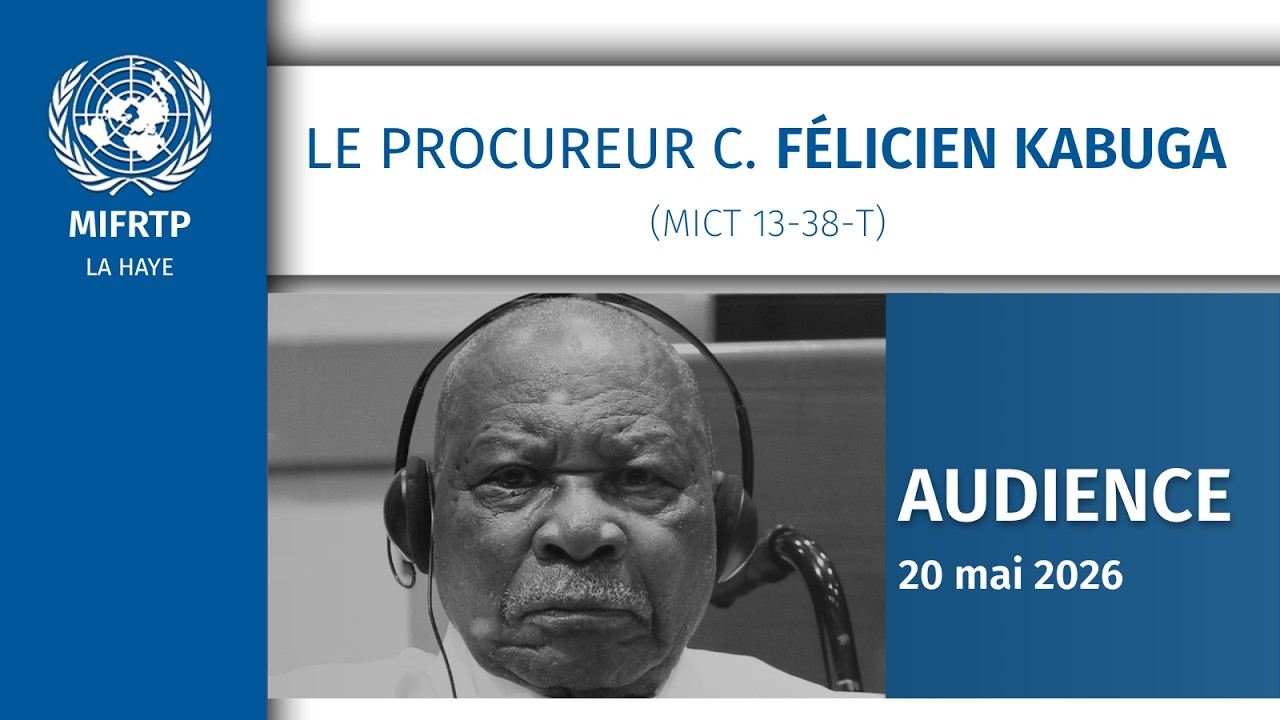 Félicien Kabuga (MICT-13-38), Audience (Termination of Proceedings), 20 mai 2026