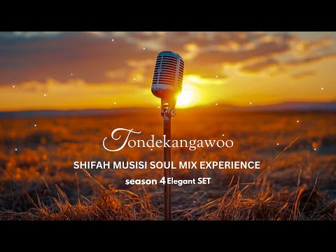 Tondekangawo  - ( Shifa Musisi Soul Mix Experience Season 4 )