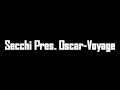 Secchi Pres. Oscar-Voyage 