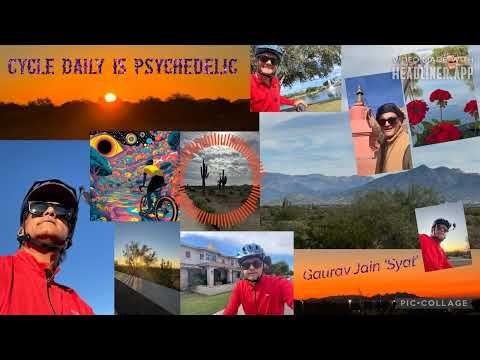 Cycle Daily is Psychedelic - Gaurav Jain ‘Syat’