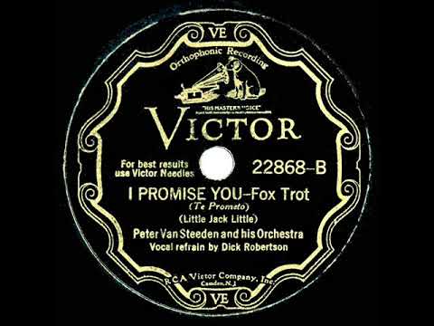 1931 Peter Van Steeden - I Promise You (Dick Robertson, vocal)