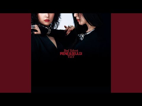 레드벨벳 - 아이린 & 슬기 Red Velvet - IRENE & SEULGI TILT Official Instrumental (QR Album)
