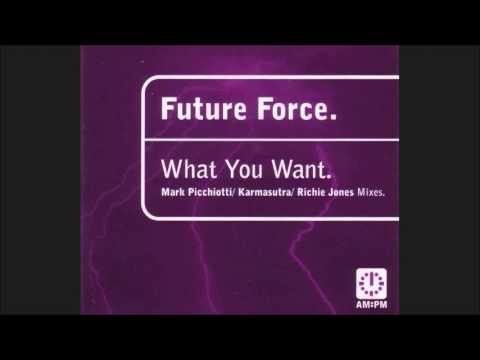 Future Force - What You Want (Richie Jones Club Mix)