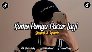 Download lagu Dj Kamu Punya Pacar Lagi(Slowed Reverb)🎧 mp3