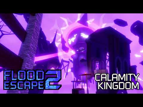 Flood Escape 2 OST - Calamity Kingdom