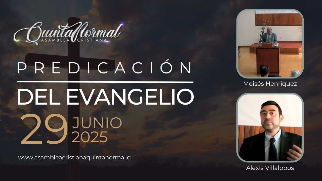 Miniatura de Predicación del Evangelio 29/06/2025 | Moisés Henrríquez - Alexis Villalobos