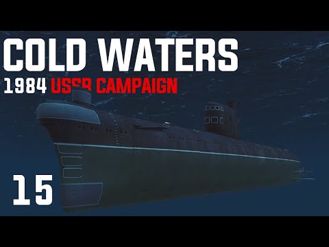 Cold Waters: Dot Mod || 1984 USSR Campaign || Ep.15 - Sub Sweep