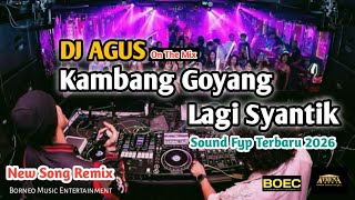 Download lagu DJ AGUS BRAND NEW SONG KAMBANG GOYANG LAGI SYANTIK | ATHENA BANJARMASIN | SOUND TIKTOK TERBARU mp3