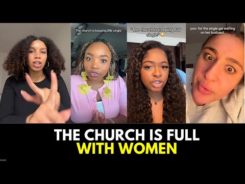 "The Church Lied, We're All SINGLE" Christian Women Are REFUSING To Take Accountability