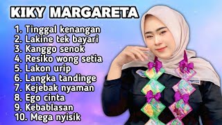 Download lagu FULL ALBUM TERBARU 2025 KIKY MARGARETA TINGGAL KENANGAN - LAKINE TEK BAYARI - KANGGO SENOK  mp3
