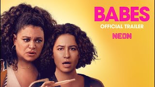 BABES - Official Trailer - In Theaters May 17