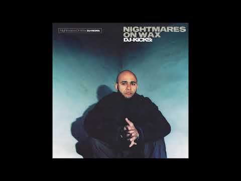 DJ Kicks - Nightmares On Wax