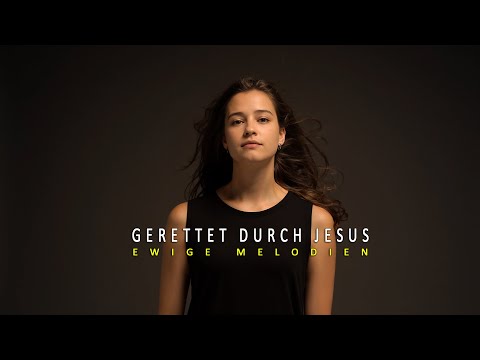 Gerettet durch Jesus – Christlicher Song (Offizielles Musik)